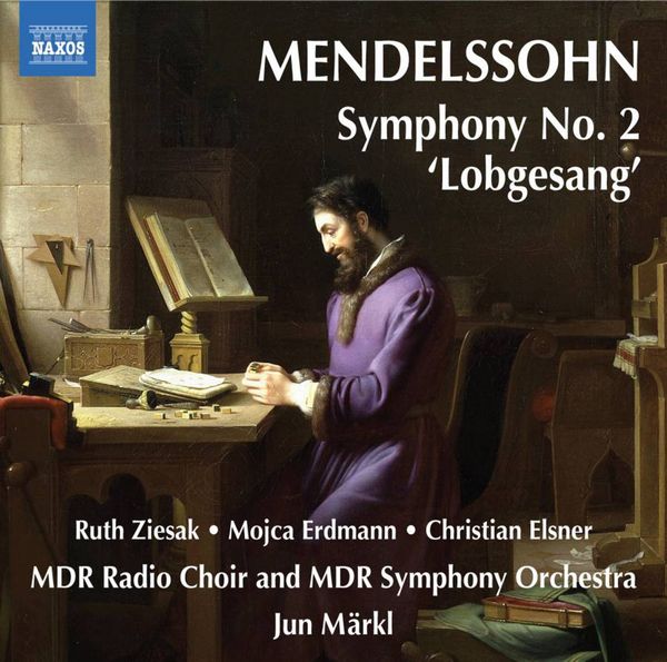 Felix Mendelssohn Bartholdy: Symphonie Nr.2 "Lobgesang" (CD)