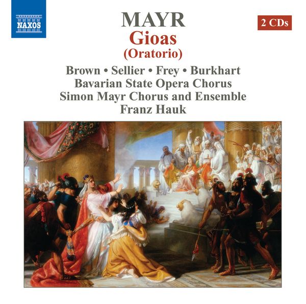 Johann Simon (Giovanni Simone) Mayr: Gioas (2 CDs)
