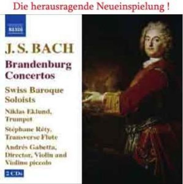 Johann Sebastian Bach: Brandenburgische Konzerte Nr.1-6 (2 CDs)