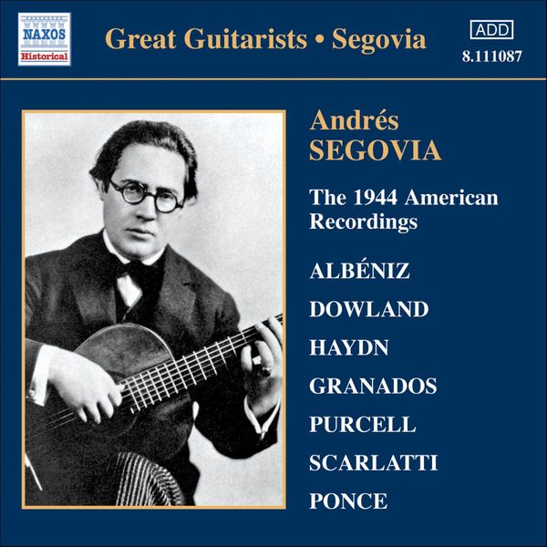 Andres Segovia - The 1944 American Recordings (CD)