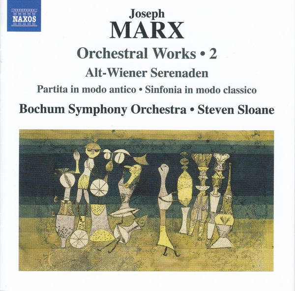 Joseph Marx: Orchesterwerke Vol.2 "Alt-Wiener Serenaden" (CD)