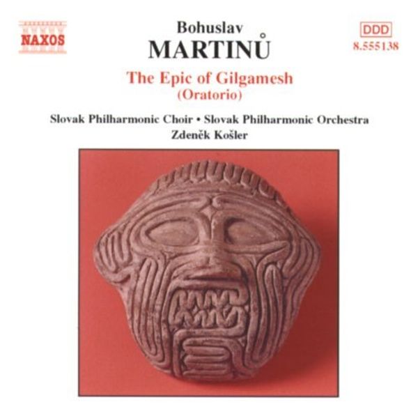 Bohuslav Martinu: Gilgamesch (Oratorium) (CD)