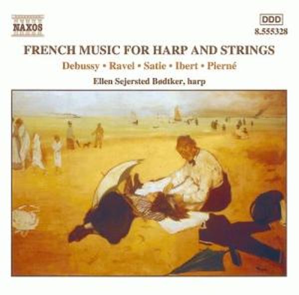 Ellen Sejersted Bödtker - French Music for Harp & Strings (CD)