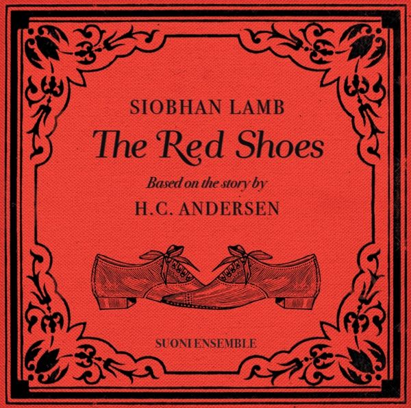 Siobhan Lamb: The Red Shoes (Nach einem Märchen von H. C. And... (CD)