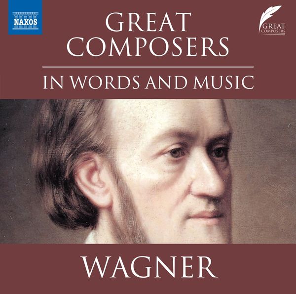 The Great Composers in Words and Music - Wagner (in englische... (CD)