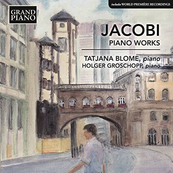 Wolfgang Jacobi: Klavierwerke (2 CDs)