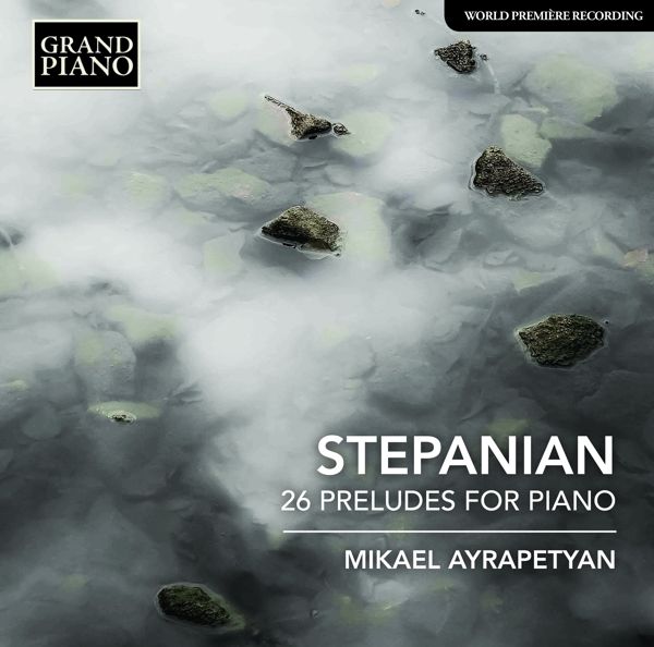 Haro Stepanian: Preludes opp.47,48,63 (CD)
