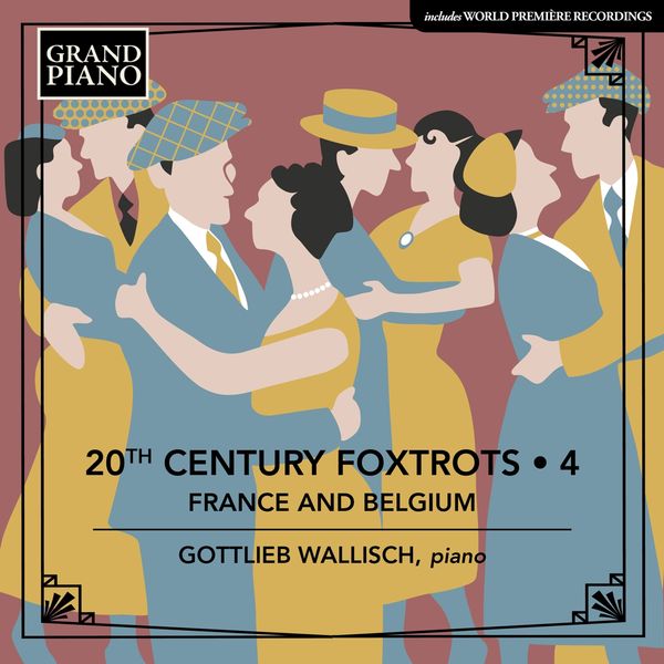 Gottlieb Wallisch - 20th Century Foxtrots Vol. 4 (Frankreich ... (CD)