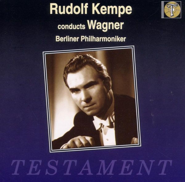 Rudolf Kempe dirigiert Wagner (CD)