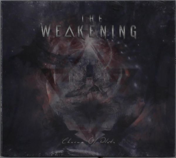 The Weakening: Chains Of Plato (CD)