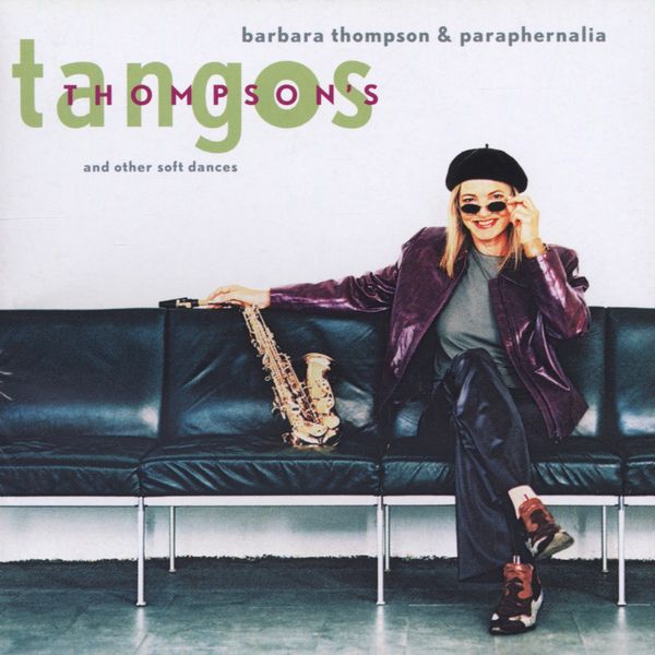 Barbara Thompson: Thompsons Tangos (CD)