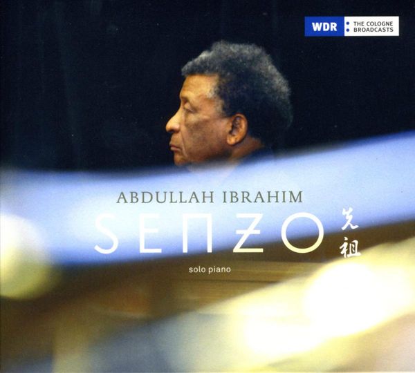 Abdullah Ibrahim (Dollar Brand): Senzo: Solo Piano (CD)