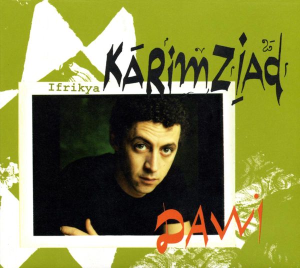 Karim Ziad: Dawi (CD)
