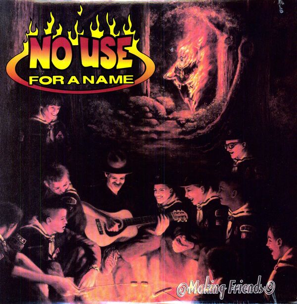 No Use For A Name: Making Friends (Vinyl-LP)