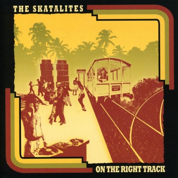 The Skatalites: On The Right Track (CD)