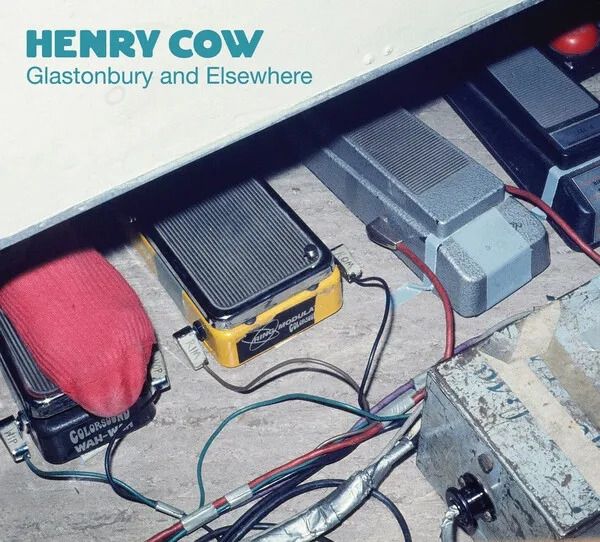 Henry Cow: Glastonbury And Elsewhere (CD)
