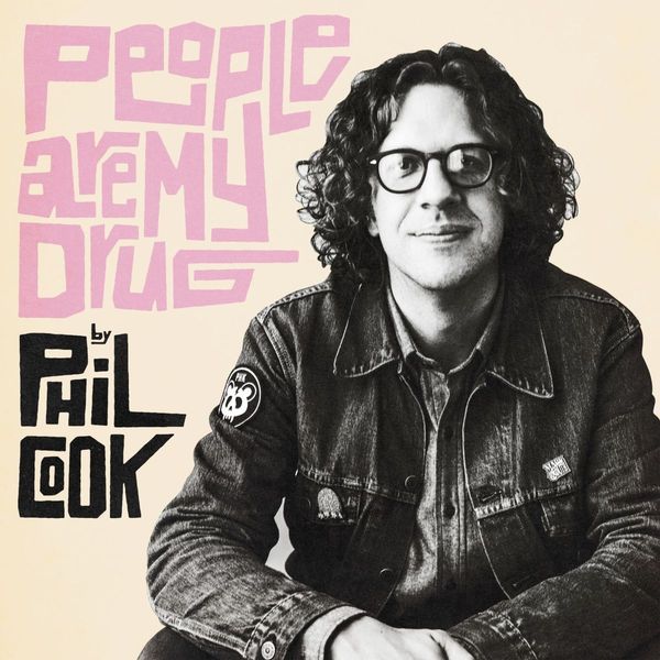 Phil Cook: People Are My Drug (CD)