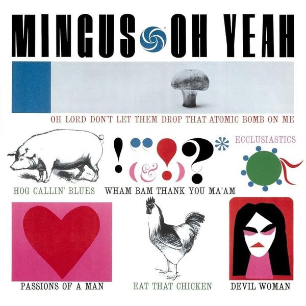 Charles Mingus: Oh Yeah! (Atlantic 75 Series) (Super Audio CD)