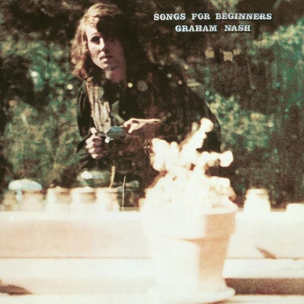 Graham Nash: Songs For Beginners (Atlantic 75 Ser... (Super Audio CD)