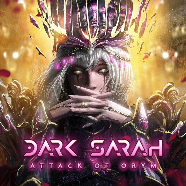 Dark Sarah: Attack Of Orym (CD)