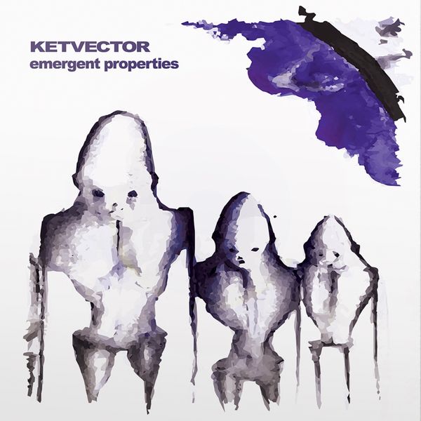 kETvECTOR: Emergent Properties (White Vinyl) (Vinyl-LP)
