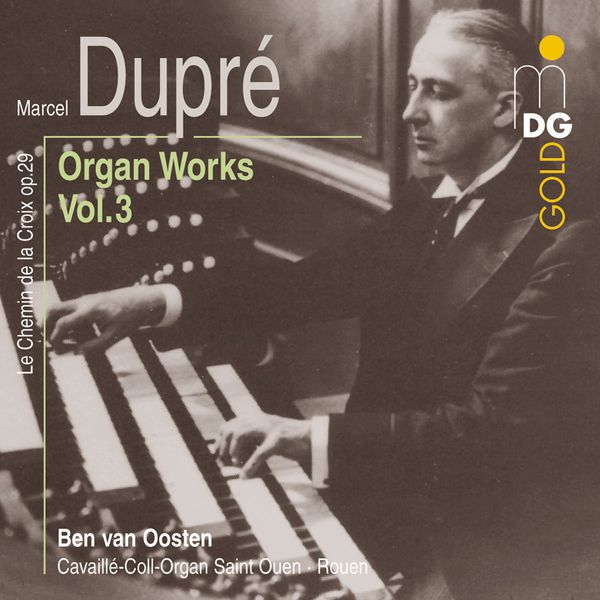 Marcel Dupre: Orgelwerke Vol.3 (CD)