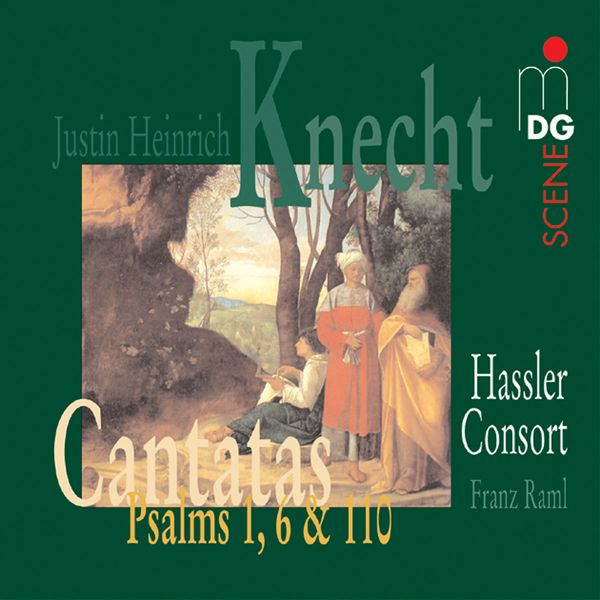 Justin Heinrich Knecht: Kantaten (CD)