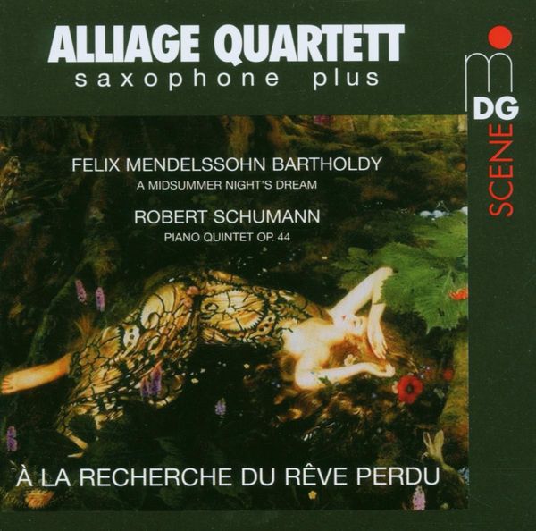 Alliage Quartett - A La Recherche Du Reve Perdu (Super Audio CD)