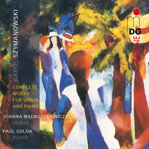 Karol Szymanowski: Werke für Violine & Klavier (CD)