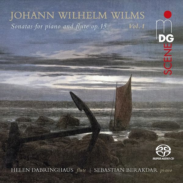 Johann Wilhelm Wilms: Kammermusik für Flöte Vol.1 (Super Audio CD)