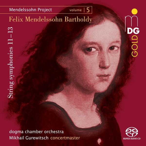 Felix Mendelssohn Bartholdy: Mendelssohn Project ... (Super Audio CD)
