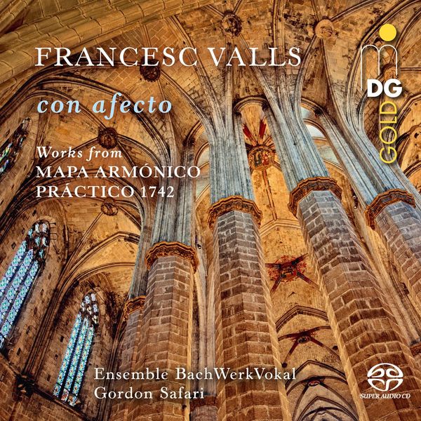 Francisco Valls: Geistliche Chorwerke "con afecto" (Super Audio CD)