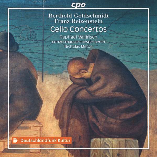 Berthold Goldschmidt: Cellokonzert (CD)