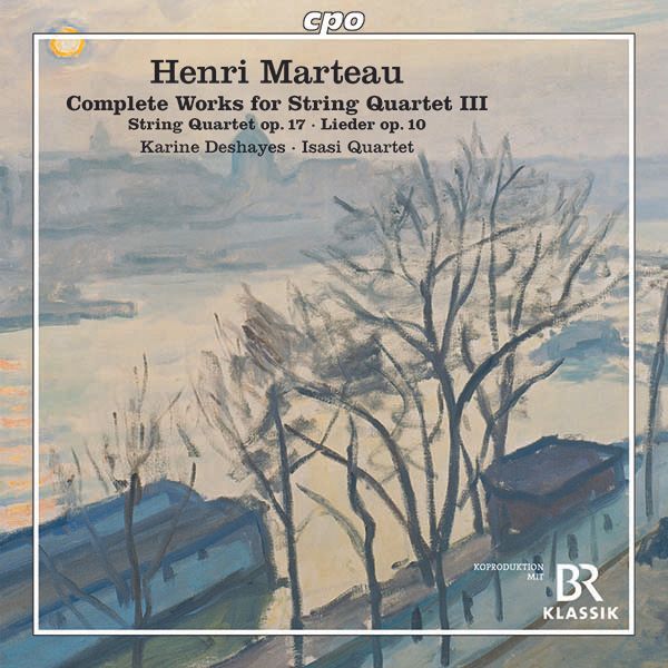 Henri Marteau: Sämtliche Werke für Streichquartett Vol.3 (CD)