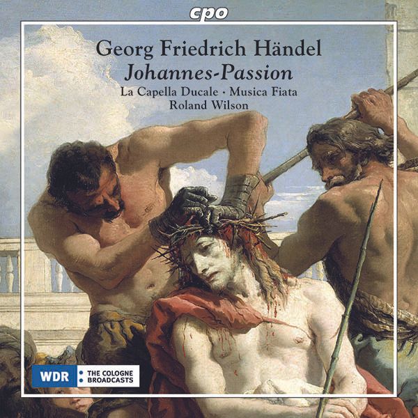 Georg Friedrich Händel: Johannes-Passion (CD)