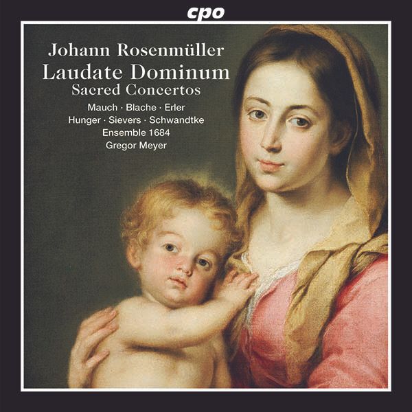 Johann Rosenmüller: Geistliche Konzerte - "Laudate Dominum" (CD)