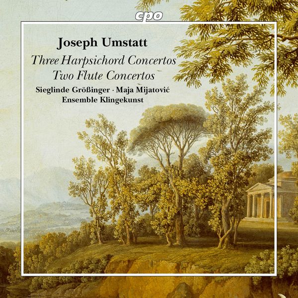 Joseph Umstatt: Cembalokonzerte D-Dur,F-Dur,G-Dur (CD)