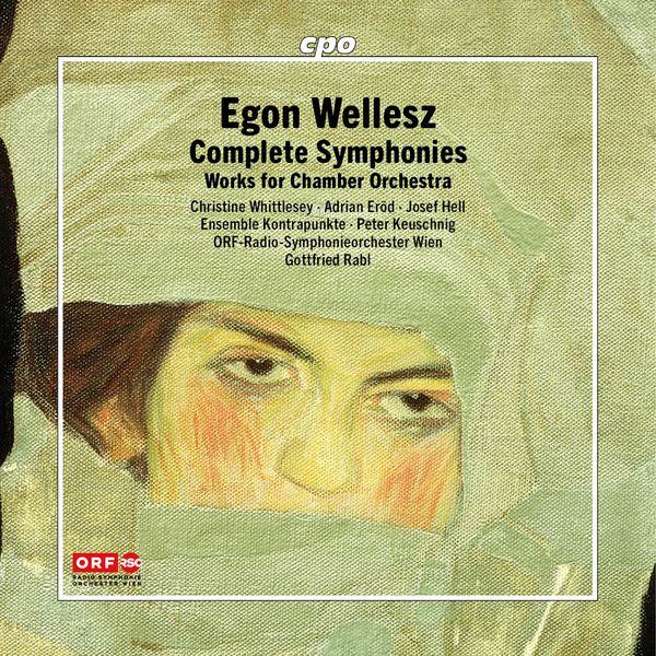 Egon Wellesz: Symphonien Nr.1-9 / Werke für Kammerorcheste... (5 CDs)