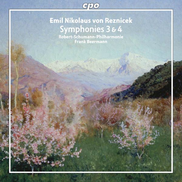 Emil Nikolaus von Reznicek: Symphonien Nr.3 & 4 (CD)