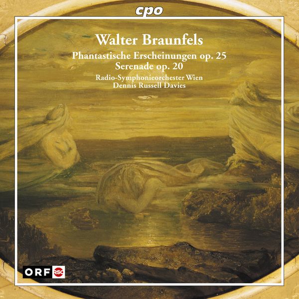 Walter Braunfels: Phantastische Erscheinungen op.25 (CD)