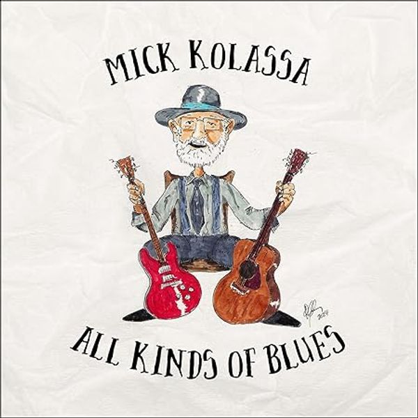Mick Kolassa: All Kinds Of Blues (CD)