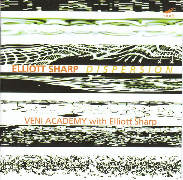 Elliott Sharp: Dispersion (CD)