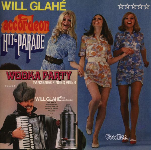 Will Glahé: Wodka Party / Accordeon Hit-Parade (CD)
