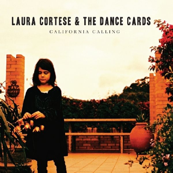 Laura Cortese & The Dance Cards: California Calling (CD)