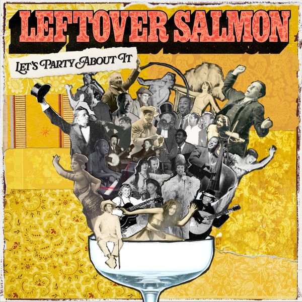 Leftover Salmon: Lets Party About It (Limited Edition) (Yell... (LP)