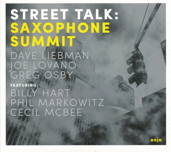 Saxophone Summit: Street Talk (CD)