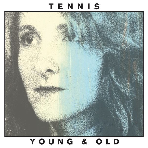 Tennis: Young And Old (Vinyl-LP)