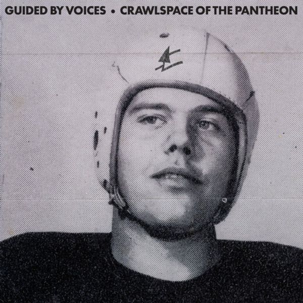 Guided By Voices: Crawlspace Of The Pantheon (CD)