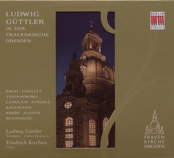 Ludwig Güttler in der Frauenkirche Dresden (CD)