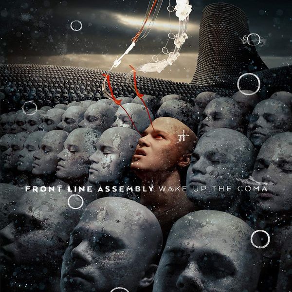 Front Line Assembly: Wake Up The Coma (CD)